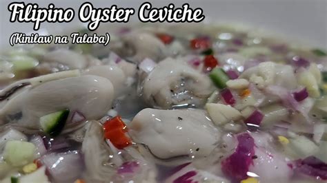 talaba recipe|Kinilaw na Talaba (Oysters Ceviche) .